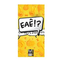 Eaê!?